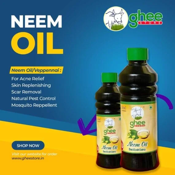 Neem Oil Bottles With Green Caps And Yellow Labels Featuring The Ghee Store Logo, With Text Advertising Usage Benefits Such As Acne Relief, Skin Replenishment, Scar Removal, Natural Pest Control, And Mosquito Repellence.