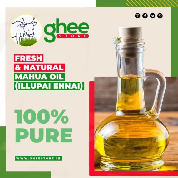 Promotional Advertisement Of Ghee Store Featuring A Bottle Of Fresh And Natural Mahua Oil (Illupai Ennai), Labelled As 100% Pure.