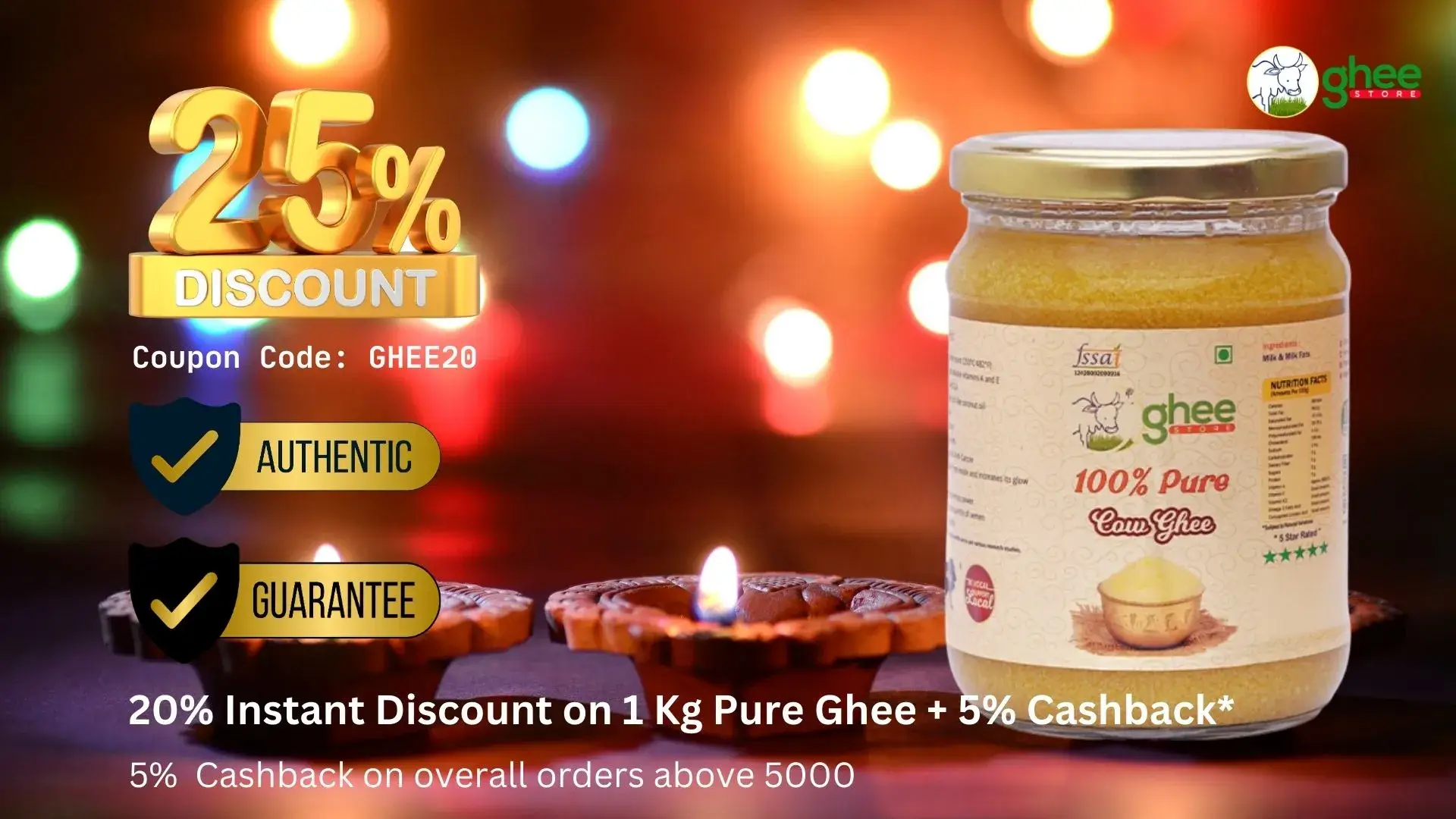 25% Discount On Ghee Store'S 1 Kg Pure Cow Ghee, Featuring Coupon Code Ghee20, With A Guarantee Of Authenticity And Additional 5% Cashback On Orders Above 5000.